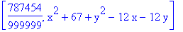[787454/999999, x^2+67+y^2-12*x-12*y]